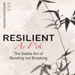 Resilient as F, Davina Davidson