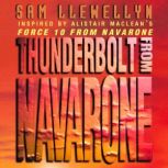 Thunderbolt from Navarone, Sam Llewellyn