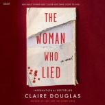 The Woman Who Lied, Claire Douglas