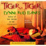 Tiger, Tiger, Lynne Reid Banks