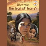 What Was the Trail of Tears?, Sean Teuton