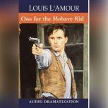 The One for the Mojave Kid, Louis LAmour