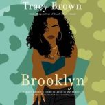 Brooklyn, Tracy Brown