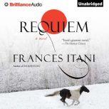 Requiem, Frances Itani
