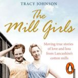 The Mill Girls, Tracy Johnson