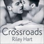 Crossroads, Riley Hart