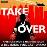 TakeOver, Ayeesha Menon