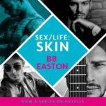 Skin, BB Easton