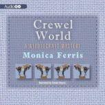 Crewel World, Ferris, Monica