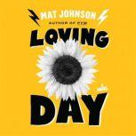 Loving Day, Mat Johnson