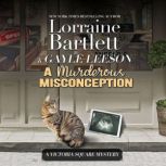 A Murderous Misconception, Lorraine Bartlett