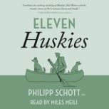 Eleven Huskies, Philipp Schott