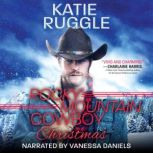 Rocky Mountain Cowboy Christmas, Katie Ruggle