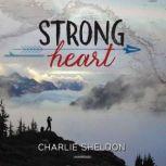 Strong Heart, Charlie Sheldon
