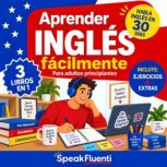 Aprender Ingles Facilmente Para Adult..., Speak Fluenti