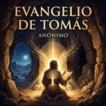 Evangelio de Tomas, Anonimo