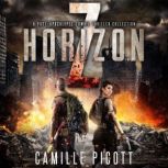 Z Horizon A Post-Apocalyptic Zombie Thriller Collection, Camille Picott