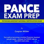 PANCE Exam Prep, Caspian Wilder
