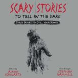 Scary Stories Audio Collection Three Books to Chill Your Bones, Alvin Schwartz