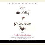 For the Relief of Unbearable Urges S..., Nathan Englander