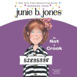 Junie B. Jones is Not a Crook, Barbara Park