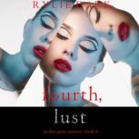 Fourth, Lust An Alex Quinn Suspense ..., Rylie Dark