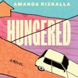 Hungered, Amanda Rizkalla