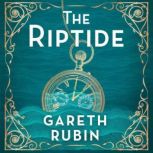 The Riptide, Gareth Rubin