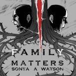 Family Matters 1st Edition, Sonya Watson