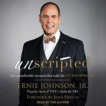 Unscripted, Ernie Johnson, Jr.