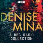 Denise Mina A BBC Radio Collection, Denise Mina