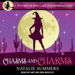 Chasms and Charms , Natalie Summers