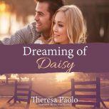 Dreaming of Daisy, Theresa Paolo