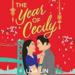 The Year of Cecily, Lisa Lin