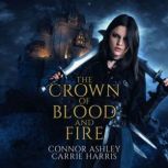 The Crown of Blood and Fire, Connor Ashley