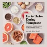 Eat to Thrive During Menopause, Jenn Salib Huber