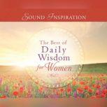 Best of Daily Wisdom for Women, The, Carol lynn Fitzpatrick