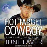 Hot Target Cowboy, June Faver