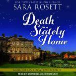 Death in a Stately Home, Sara Rosett
