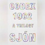CoDex 1962, Sjon