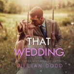 That Wedding That Boy, Jillian Dodd