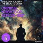 Criminal Knights on Kepler186F Sher..., Sir Arthur Conan Doyle