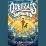 Quetzals Labyrinth, Karla Arenas Valenti