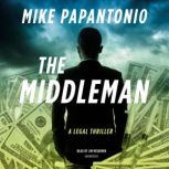 The Middleman, Mike Papantonio