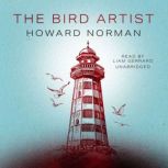 The Bird Artist, Howard Norman
