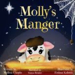 Mollys Manger, Malissa  Chapin
