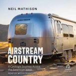 Airstream Country, Neil Mathison