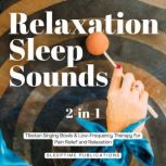 Relaxation Sleep Sounds 2in1, Sleeptime Publications