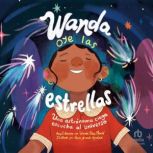 Wanda oye las estrellas, Wanda Diaz Merced