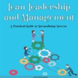 Lean Leadership  and Management, Jacob Richardson